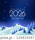 Happy New Year 2026 and Merry Christmas greeting card with lettering and snowy night mountains forest, vector illustration 124819347