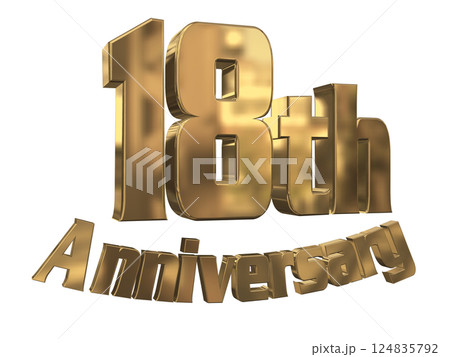 3DCG文字「18th Anniversary/18周年マークキラキラ」ゴールド,金 3DCG文字「18th Anniversary/18周年マークキラキラ」ゴールド,金 124835792