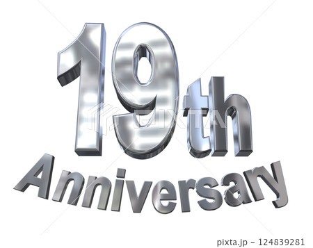 3DCG文字「19th Anniversary/19周年マークキラキラ」シルバー,銀 124839281