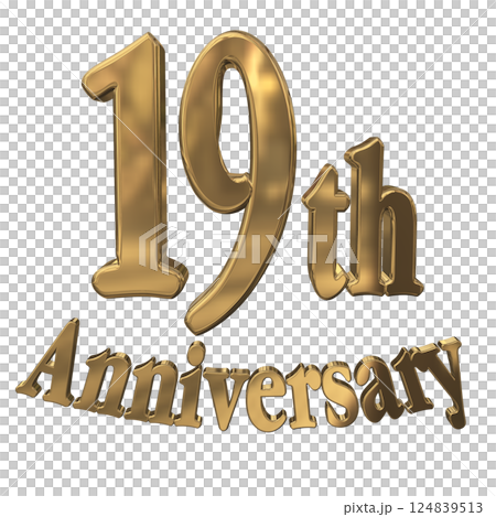 3DCG文字「19th Anniversary/19周年マークキラキラ」ゴールド,金 124839513