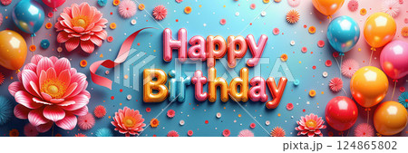 Colorful birthday card with flowers and balloons. Colorful birthday card with flowers and balloons. 124865802