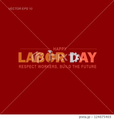 Happy Labor Day with Hammer 124875403