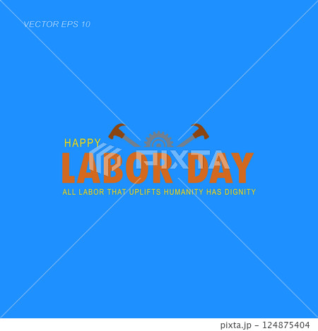 Happy Labor Day with Hammers and Sun Gear on Bright Blue Background 124875404