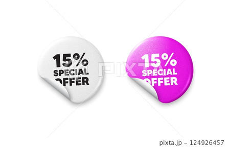 Discount sticker tags. Glitter paper price badge. 15 percent discount offer tag. Sale price promo sign. Special offer symbol. Offer round sticker. Promo banner. Vector 124926457