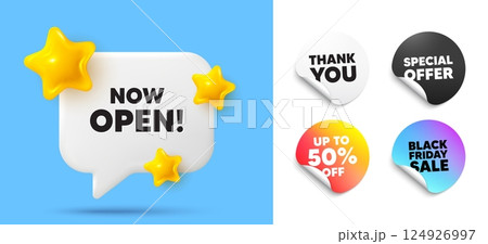 Now open speech bubble, sticker tags. Discount, Black friday stickers. Now open tag. Promotion new business sign. Welcome advertising symbol. Thank you tag. 3d stars chat bubble. Vector Now open speech bubble, sticker tags. Discount, Black friday stickers. Now open tag. Promotion new business sign. Welcome advertising symbol. Thank you tag. 3d stars chat bubble. Vector 124926997