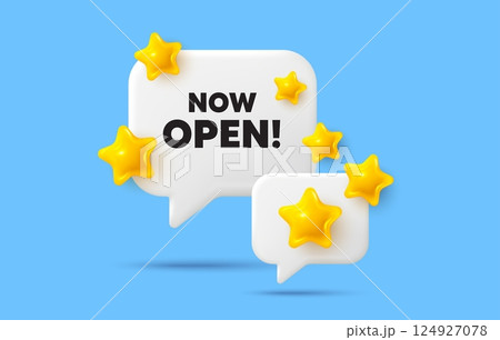 Now open chat speech bubble. Social media concept. Now open tag. Promotion new business sign. Welcome advertising symbol. 3d stars chat bubble. Vector 124927078