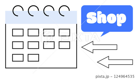 Simple calendar with blue speech bubble labeled Shop two arrows pointing in opposite directions. Ideal for scheduling time management e-commerce marketing retail. Minimalist line art 124964535