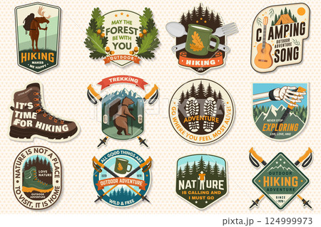 Set of hiking patch design with inspirational adventure quotes. Concept with pin forest, hiker, hiking boots, moose, bear and mountain. Vector illustration. 124999973