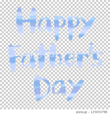 happy father's dayの可愛い手書き文字 父の日のタイトルイラスト happy father's dayの可愛い手書き文字 父の日のタイトルイラスト 125033796