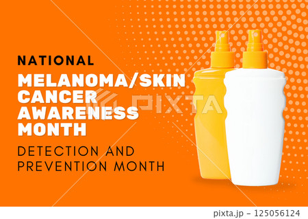 Melanoma/Skin Cancer Awareness Month - 11 125056124