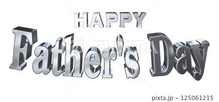 3DCG文字「Happy Father's Day」父の日 3DCG文字「Happy Father's Day」父の日 125061215