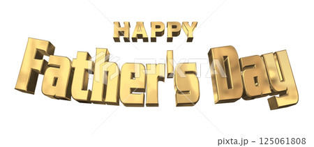 3DCG文字「Happy Father's Day」父の日 125061808