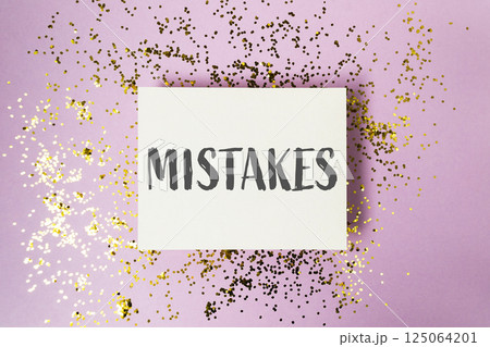 Mistakes are the things that we do wrong Mistakes are the things that we do wrong 125064201