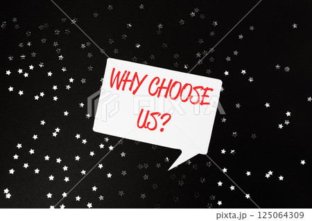 White sign with red letters that says Why choose us is surrounded by a star White sign with red letters that says Why choose us is surrounded by a star 125064309