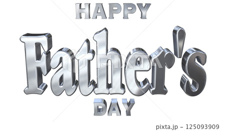 3DCG文字「Happy Father's Day」父の日 125093909