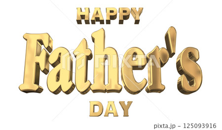 3DCG文字「Happy Father's Day」父の日 125093916