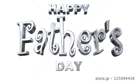 3DCG文字「Happy Father's Day」父の日 125094438