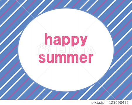 ハッピーサマー　happy summer　ストライプ模様 125098453