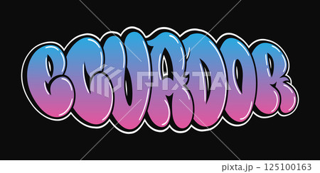 Ecuador - single word, letters graffiti style. Vector hand drawn logo. Funny cool trippy word Ecuador, fashion, graffiti style print t-shirt, poster concept 125100163