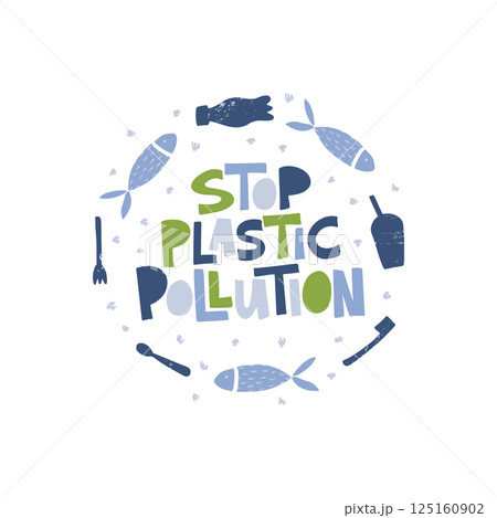 Stop plastic pollution message in round frame 125160902