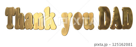 3DCG文字「Thank you DAD」父の日 125162081