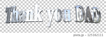 3DCG文字「Thank you DAD」父の日 125162111