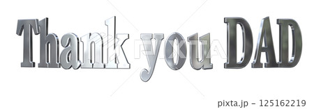 3DCG文字「Thank you DAD」父の日 3DCG文字「Thank you DAD」父の日 125162219