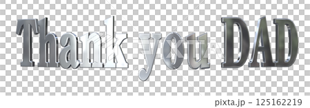 3DCG文字「Thank you DAD」父の日 3DCG文字「Thank you DAD」父の日 125162219