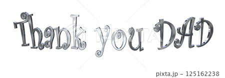 3DCG文字「Thank you DAD」父の日 125162238