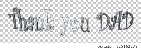 3DCG文字「Thank you DAD」父の日 125162238