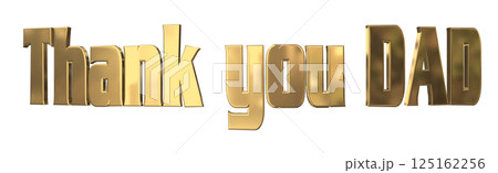 3DCG文字「Thank you DAD」父の日 3DCG文字「Thank you DAD」父の日 125162256