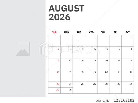 August 2026 Calendar. Week start on Sunday. Desk calendar 2026 design, simple and clean design, Wall calendar for print, digital calendar, Corporate design planner template vector. 125165192