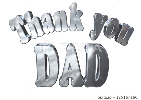 3DCG文字「Thank you DAD」父の日 3DCG文字「Thank you DAD」父の日 125167160
