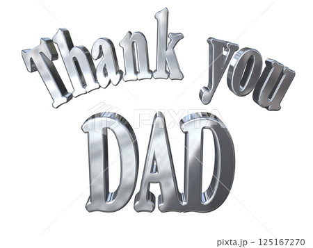 3DCG文字「Thank you DAD」父の日 3DCG文字「Thank you DAD」父の日 125167270