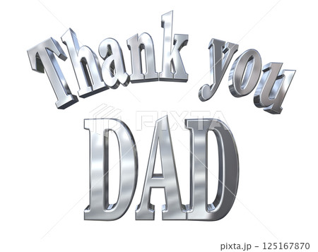 3DCG文字「Thank you DAD」父の日 3DCG文字「Thank you DAD」父の日 125167870