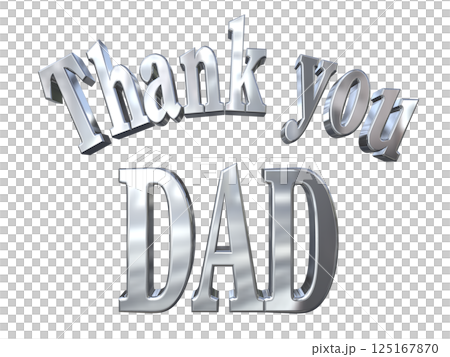 3DCG文字「Thank you DAD」父の日 3DCG文字「Thank you DAD」父の日 125167870