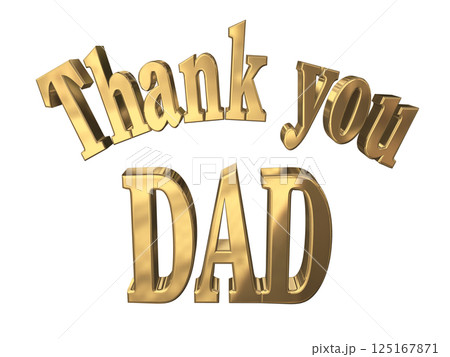 3DCG文字「Thank you DAD」父の日 3DCG文字「Thank you DAD」父の日 125167871