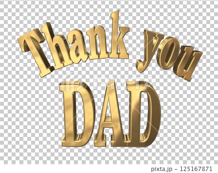 3DCG文字「Thank you DAD」父の日 3DCG文字「Thank you DAD」父の日 125167871