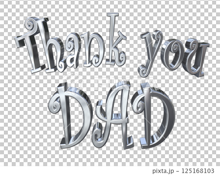3DCG文字「Thank you DAD」父の日 3DCG文字「Thank you DAD」父の日 125168103