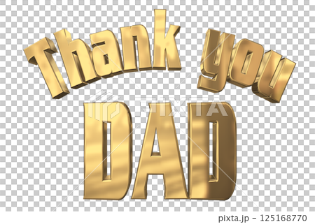 3DCG characters "Thank you DAD" Father's Day 3DCG characters "Thank you DAD" Father's Day 125168770