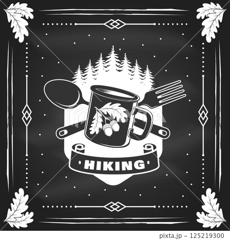 Hiking logo, badge design on the chalkboard. Concept for shirt or logo, print, stamp or tee with pin forest, coffee or tea mug, fork and spoon. Outdoor adventure. Vector illustration. 125219300