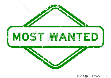 Grunge green most wanted word rubber seal stamp on white background Grunge green most wanted word rubber seal stamp on white background 125220828