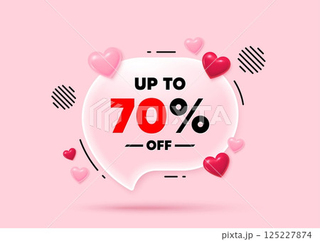 Discount tag glass speech bubble. Social media concept. Up to 70 percent off sale. Discount offer price sign. Special offer symbol. Save 70 percentages. 3d hearts love speech bubble. Vector Discount tag glass speech bubble. Social media concept. Up to 70 percent off sale. Discount offer price sign. Special offer symbol. Save 70 percentages. 3d hearts love speech bubble. Vector 125227874