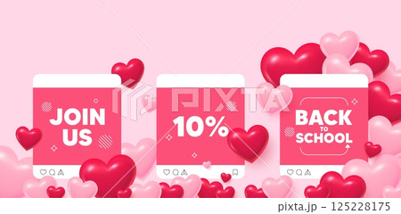 Discount social media post. Back to school love template. 10 percent off sale tag. Discount offer price sign. Special offer symbol. Like, comment and share icons. Vector 125228175