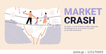 Family walking tightrope market crash concept financial crisis falling money documents downward arrows abstract background website banner Family walking tightrope market crash concept financial crisis falling money documents downward arrows abstract background website banner 125270895