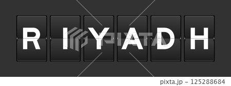 Black color analog flip board with word riyadh on gray background Black color analog flip board with word riyadh on gray background 125288684