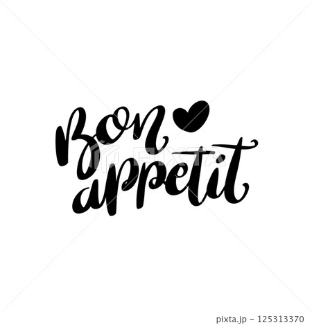 Bon appetit. Lettering phrase isolated on white background. Bon appetit. Lettering phrase isolated on white background. 125313370