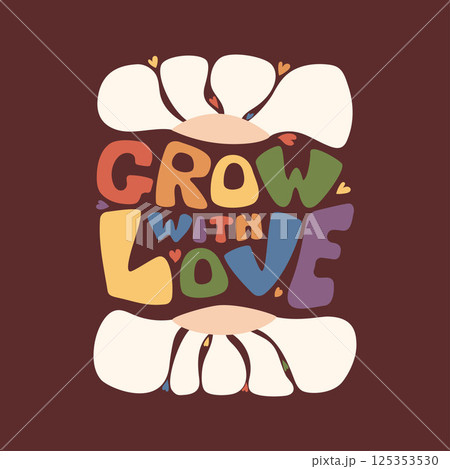 Retro Groovy Lettering in LGBT Rainbow colors. Handwritten motivational quote with Daisy Flower Power. Vector illustration. LGBTQ community. Gender equality and diversity relationships. Pride month Retro Groovy Lettering in LGBT Rainbow colors. Handwritten motivational quote with Daisy Flower Power. Vector illustration. LGBTQ community. Gender equality and diversity relationships. Pride month 125353530