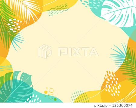 夏のトロピカルな背景フレーム_ベクターイラスト 125360074