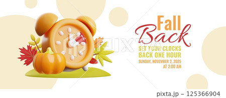 Fall Back, set your clock back one hour, Sunday November 2, 2025, 3D vector banner alarm clock, pumpkin, autumn leaves Fall Back, set your clock back one hour, Sunday November 2, 2025, 3D vector banner alarm clock, pumpkin, autumn leaves 125366904